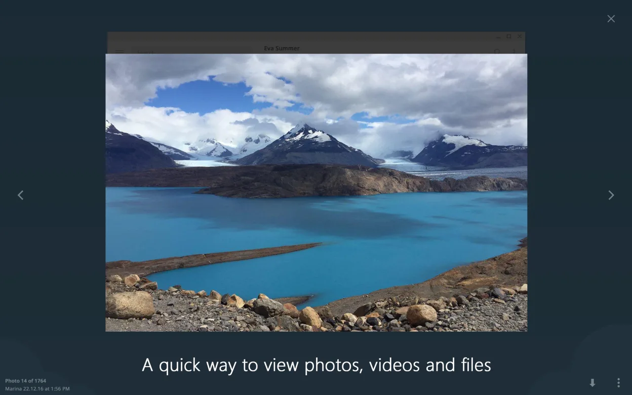 A quick way to view photos, videos and files